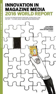 Innovation in Magazine Media 2016-2017 World Report