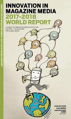 Innovation in Magazine Media 2017-2018 World Report