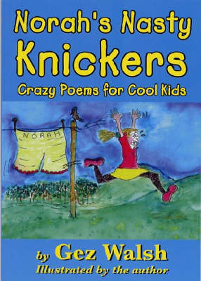 Norah's Nasty Knickers