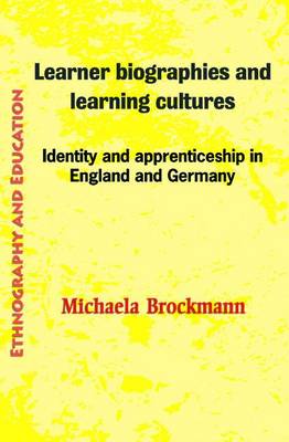 Learner Biographies and Learning Cultures