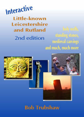 Interactive Little-Known Leicestershire and Rutland