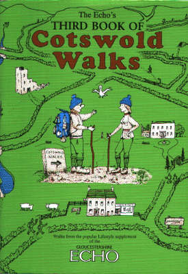 "Echo's" Third Book of Cotswold Walks