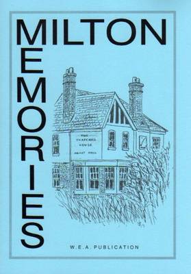 Milton Memories