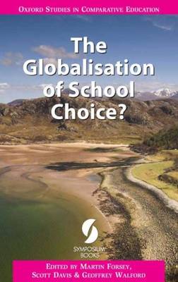 The Globalisation of School Choice