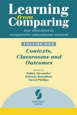 Learning from Comparing: New Directions in Comparative Educational Research