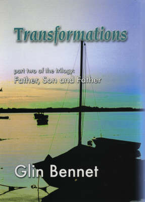 Father, Son and Father: Transformations Pt. 2