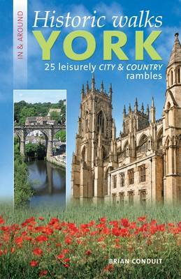 Historic Walks in & Around York
