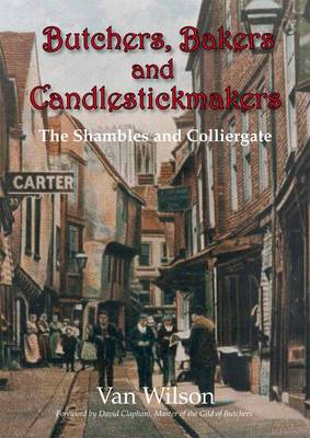 Butchers, Bakers and Candlestick Makers