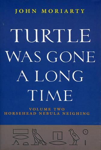 Turtle Was Gone A Long Time Vol.2