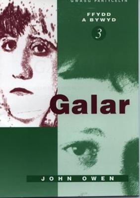 Ffydd a Bywyd: 3. Galar