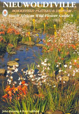 South African Wild Flower Guide: Nieuwoudtville - Bokkeveld Plateau and Hantam No. 9