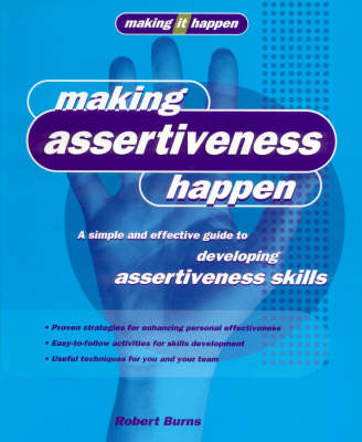 Making Assertiveness Happen