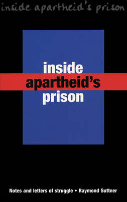 Inside Apartheid's Prisons