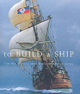 To Build A Ship