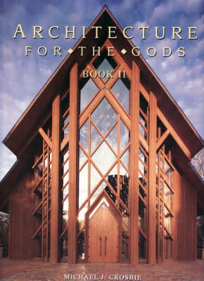 Architecture for the Gods: Bk. 2