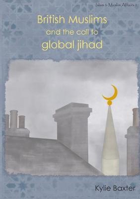 British Muslims and the Call to Global Jihad