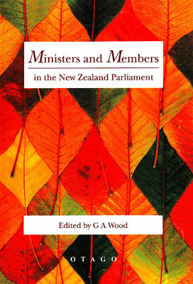 Ministers and Members in the New Zealand Parliament