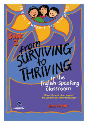 From Surviving to Thriving in the English-Speaking Classroom Book 2