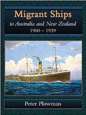 Migrant Ships to Australia and New Zealand 1900-1939
