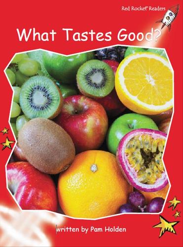 What Tastes Good?