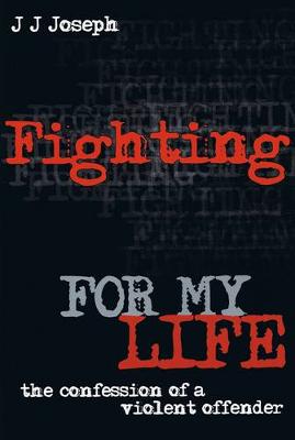 Fighting for My Life