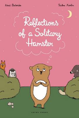 The Reflections of a Solitary Hamster