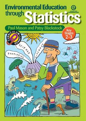 Environmental Education Through Statistics (KS 2-3)