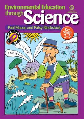 Environmental Education Through Science (KS 2-3)