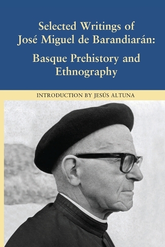 Selected Writings of Jose Miguel De Barandiaran