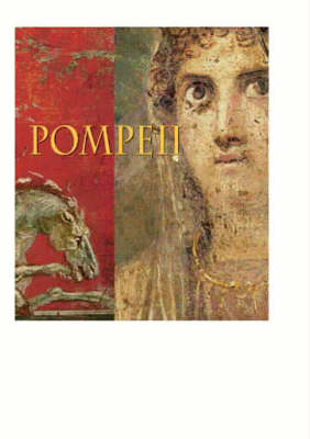 The Buried Art of Pompeii