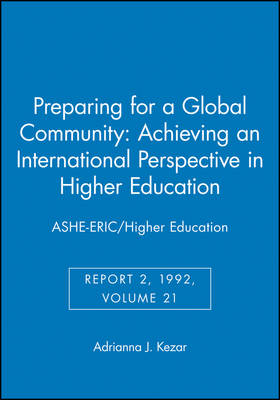 Preparing for a Global Community: Achieving an International Perspective in Higher Education