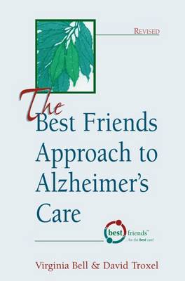 The Best Friends Approach to Alzheimers Care