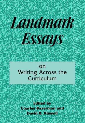 Landmark Essays on Writing Across the Curriculum
