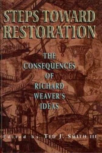Steps toward Restoration