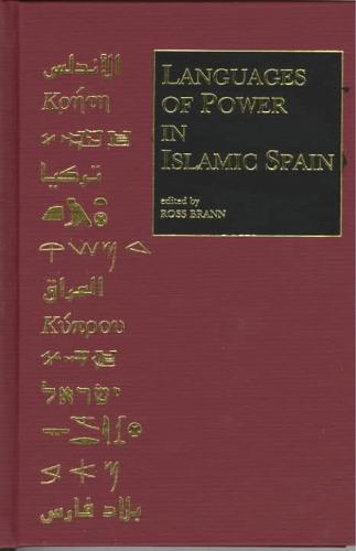 Languages of Power in Islamic Spain