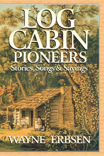 Log Cabin Pioneers