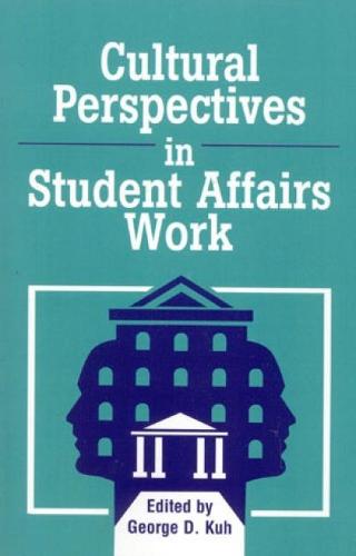 Cultural Perspectives in Student Affairs Work