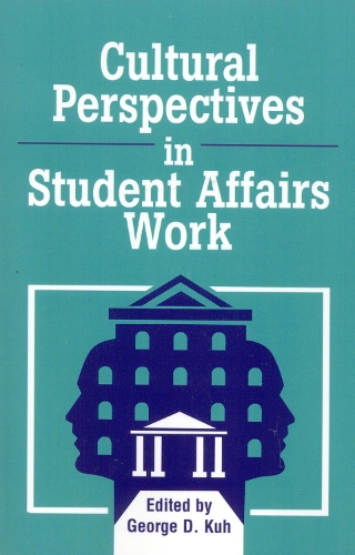 Cultural Perspectives in Student Affairs Work