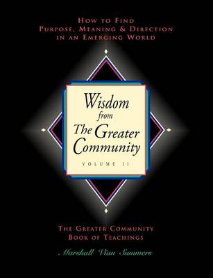 Wisdom from the Greater Community