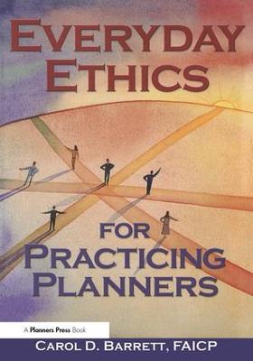 Everyday Ethics for Practicing Planners