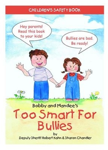Bobby and Mandee's Too Smart for Bullies