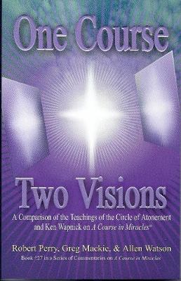 One Course, Two Visions