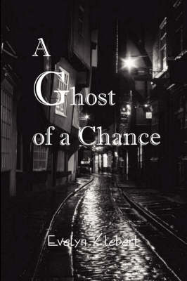 A Ghost of a Chance