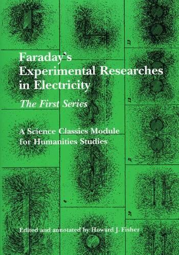 Faraday's Experimental Researches in Electricity