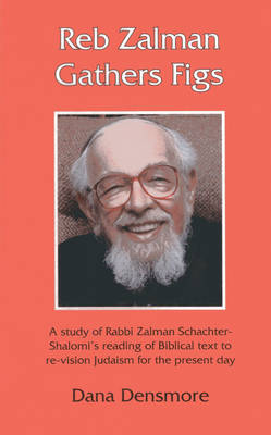 Reb Zalman Gathers Figs
