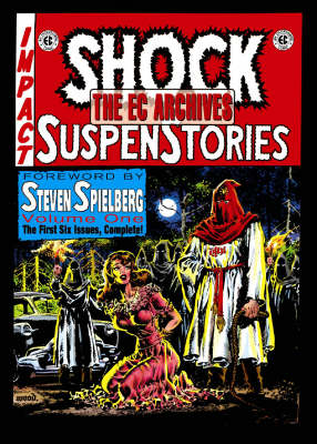The EC Archives: Shock Suspenstories Volume 1