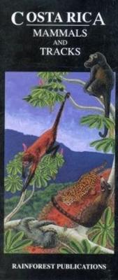 Costa Rica: Mammals and Tracks