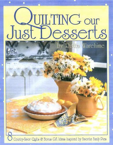 Quilting Our Just Desserts