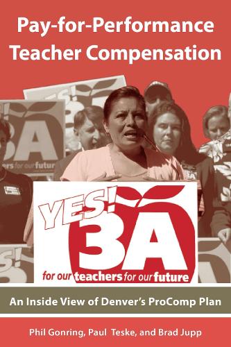 Pay-for-Performance Teacher Compensation