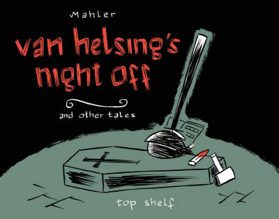 Van Helsing's Night Off